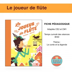 le joueur de flûte fiches pédagogiques eidola éditions