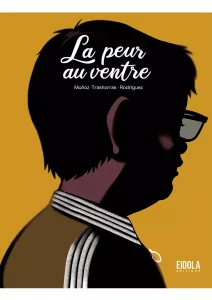 Bande dessinée - La peur au ventre - récit sur l'adolescence et le harcèlement