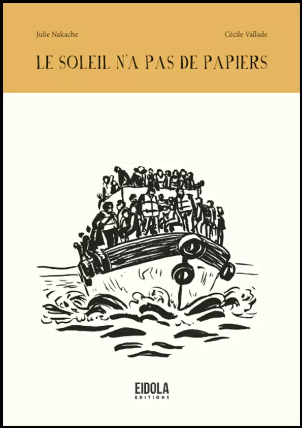 Livre illustré - Le soleil n'a pas de papiers - nouvelles sur l'immigration