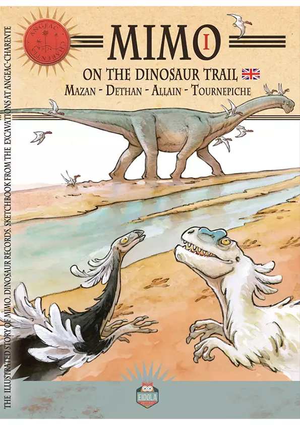 Livre jeunesse illustré - Mimo on the dinosaur trail - dinosaures à l'aventure - inspiré du site de fouilles paléontologique d'Angeac-Charente - en anglais